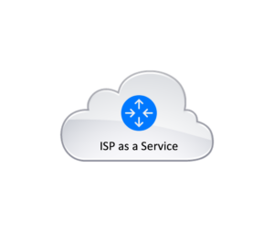ISP as a Service